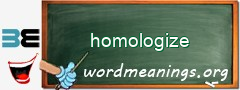 WordMeaning blackboard for homologize